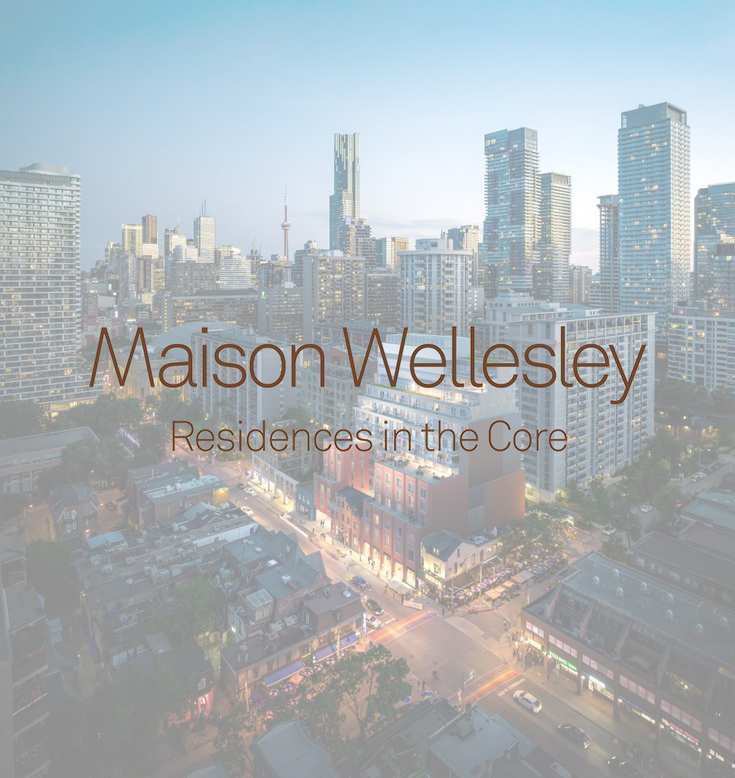 Maison Wellesley   --   506 Church St, Toronto - Toronto C08/Church-Yonge Corridor #1