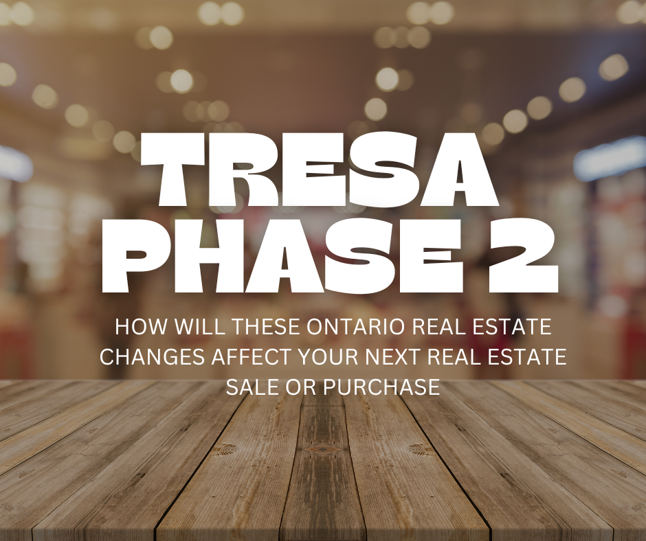 How the new TRESA real estate legislation may affect you