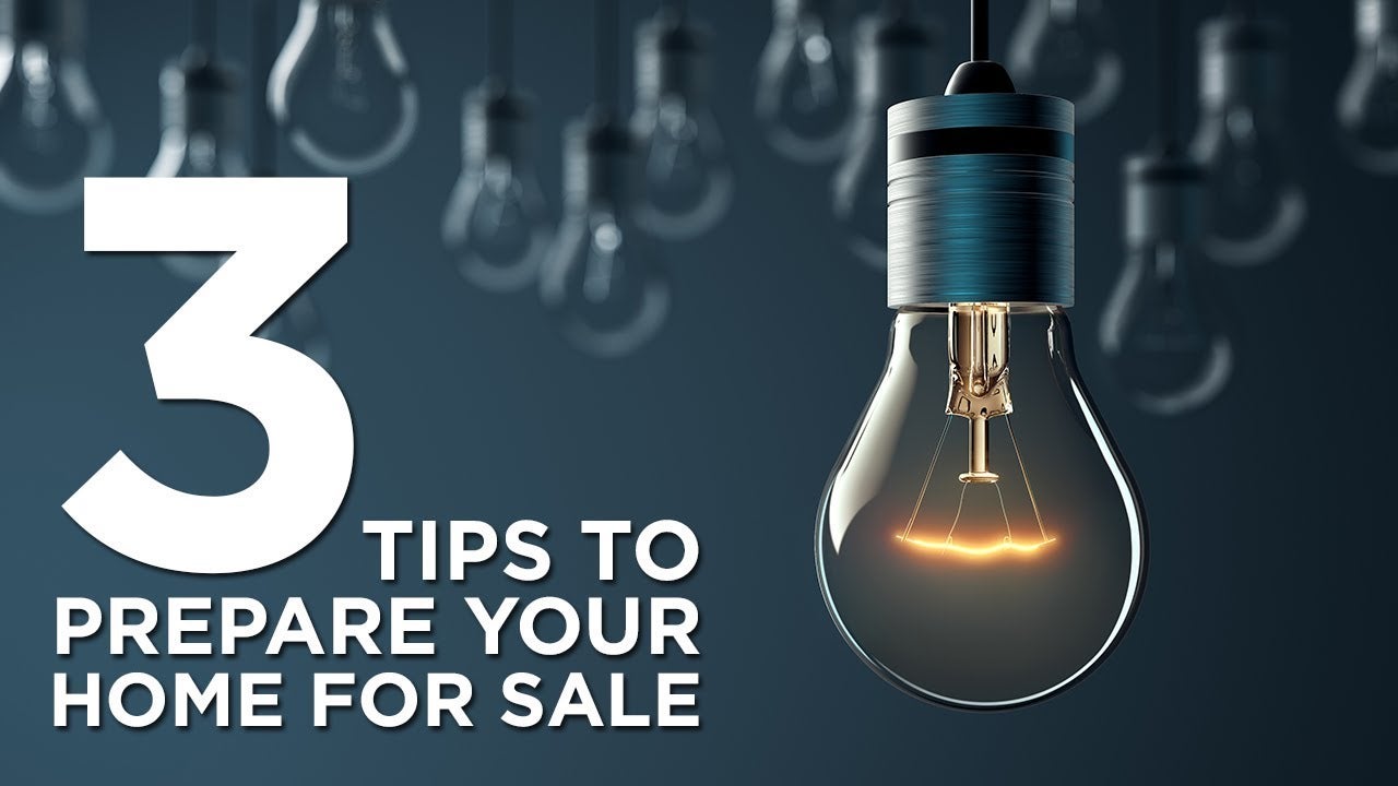 Three tips to prepare your home for sale. Three tips to prepare your home for sale.