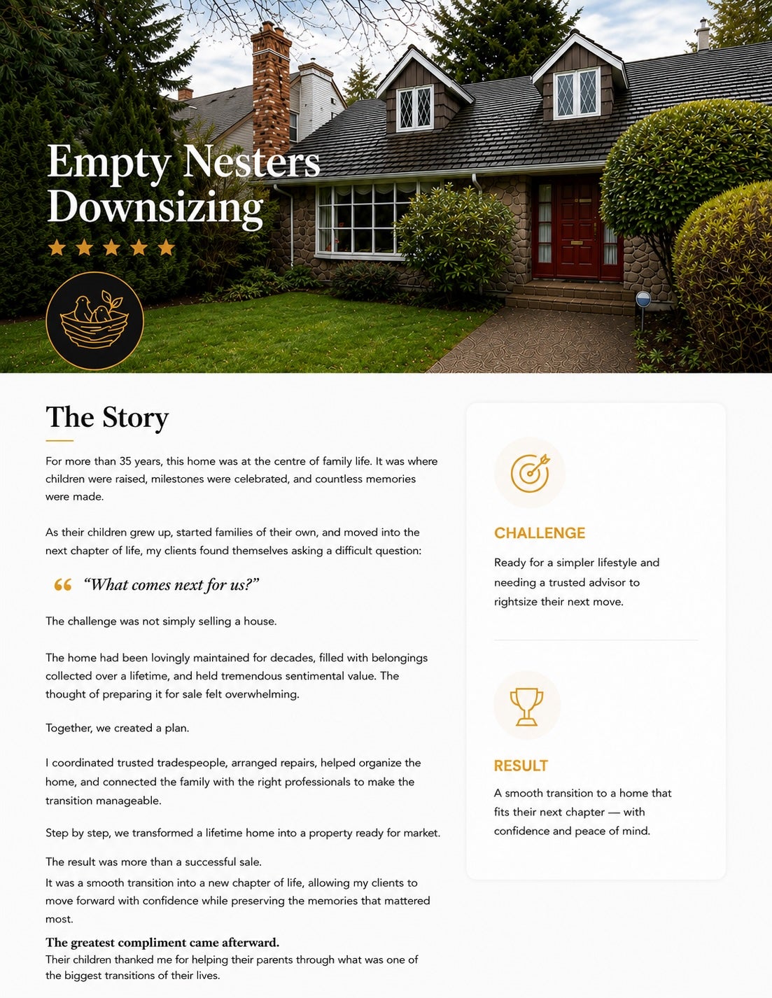 Empty nesters downsizing success story, helping homeowners transition from a larger family home to a simpler lifestyle with confidence and peace of mind.