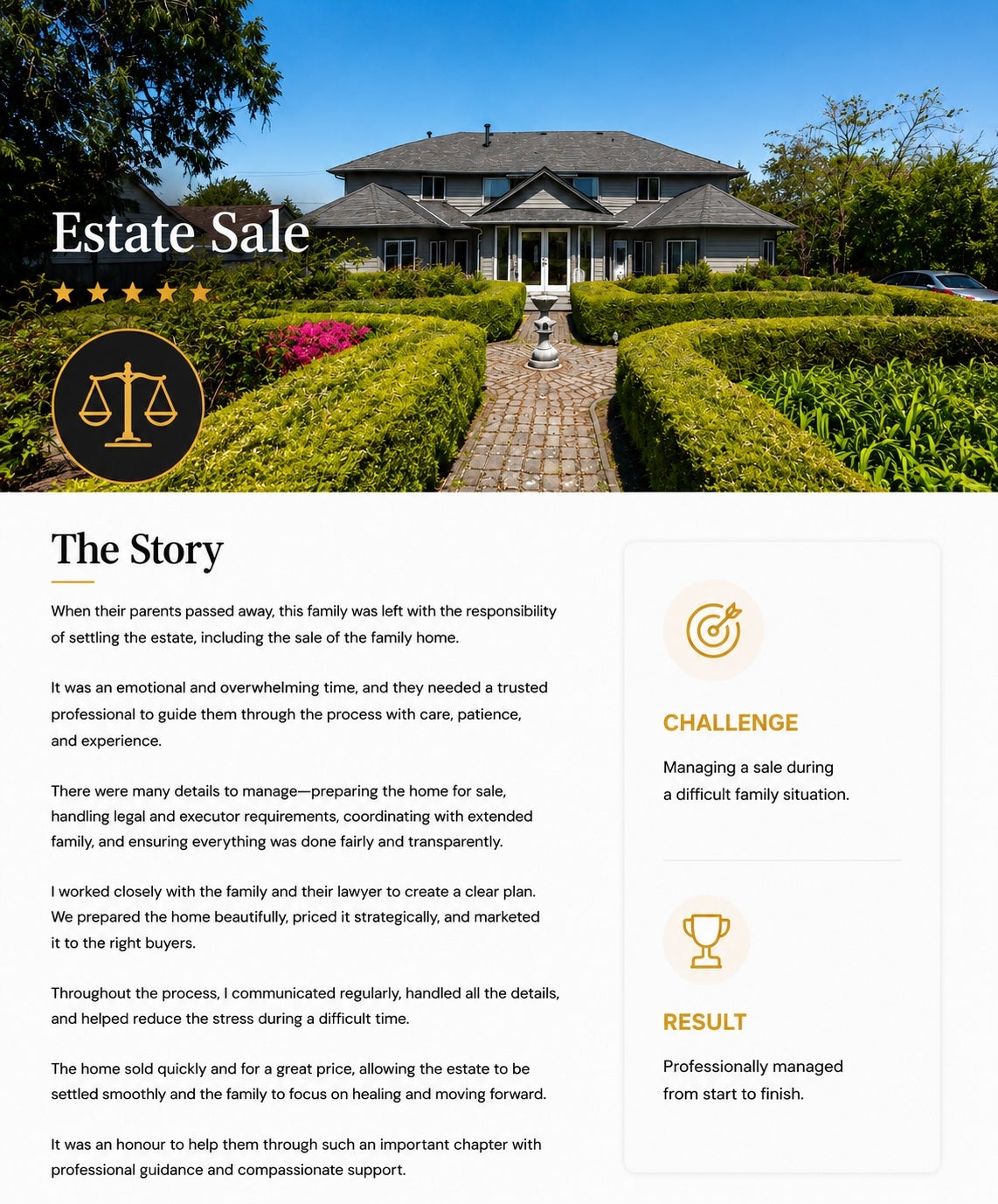 Estate sale and inherited property success story, helping executors and families manage a home sale during a difficult transition.