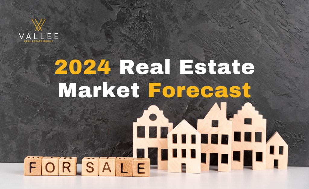 2024 Real Estate Market Forecast