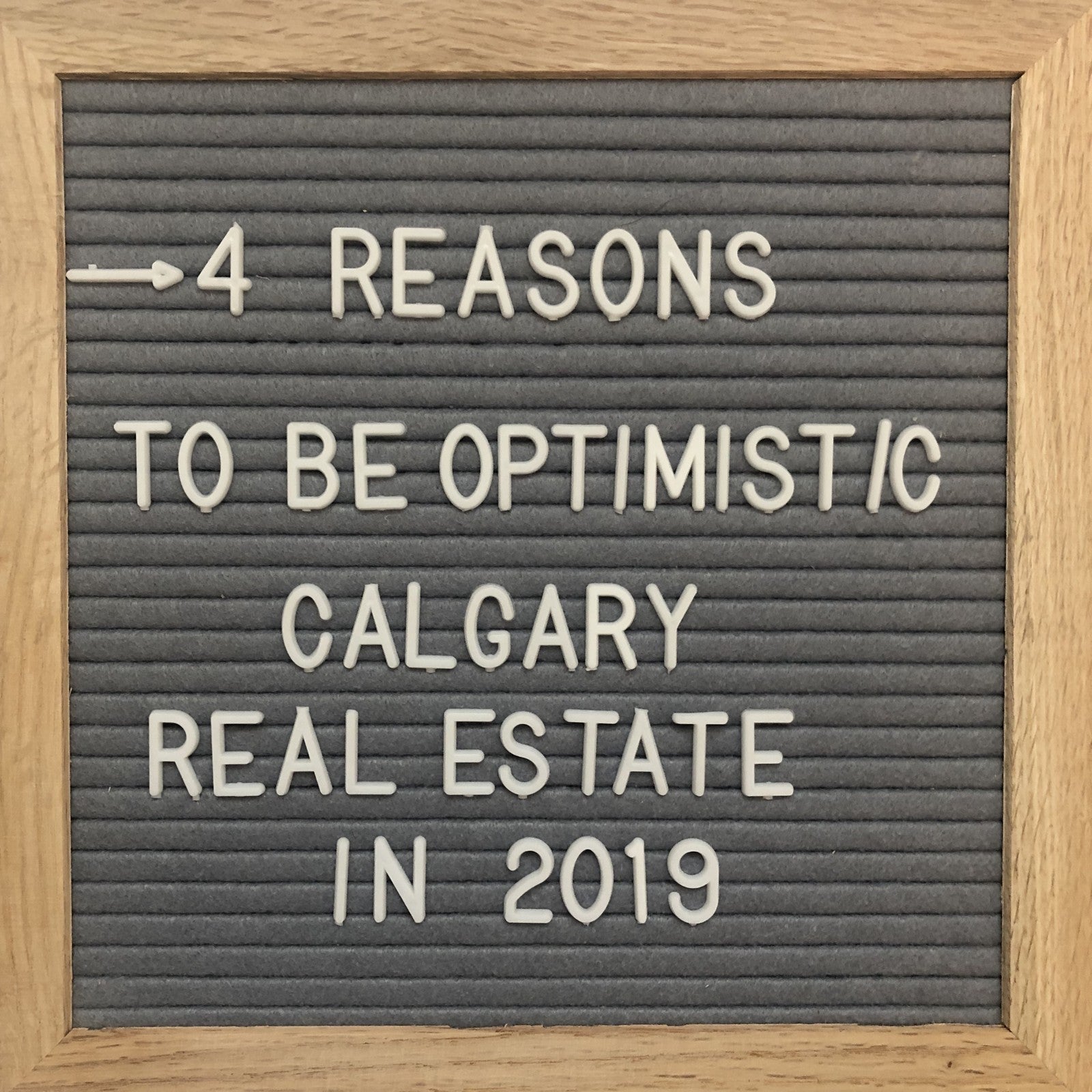 4 Reason to be optimistic of Calgary Real Estate
