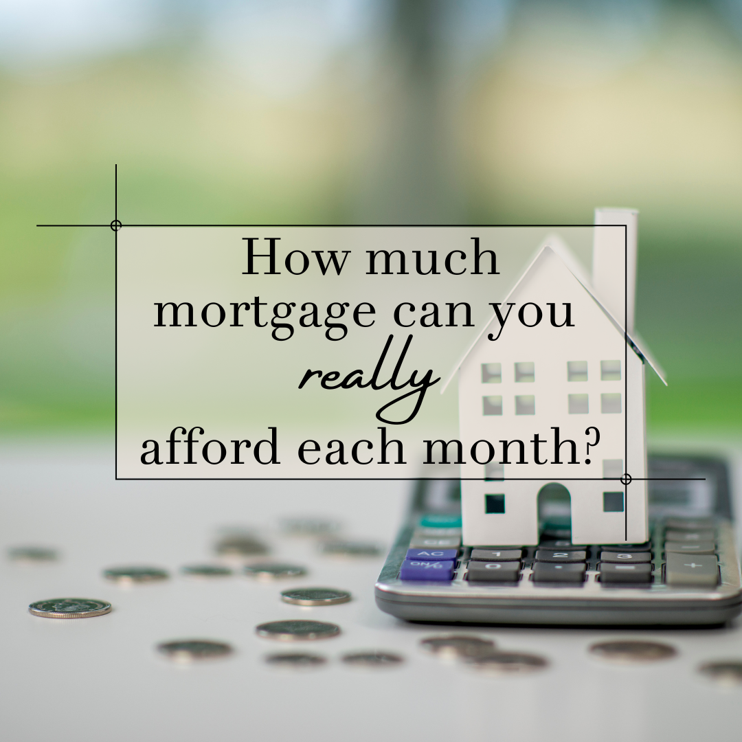 how much mortgage can you afford?