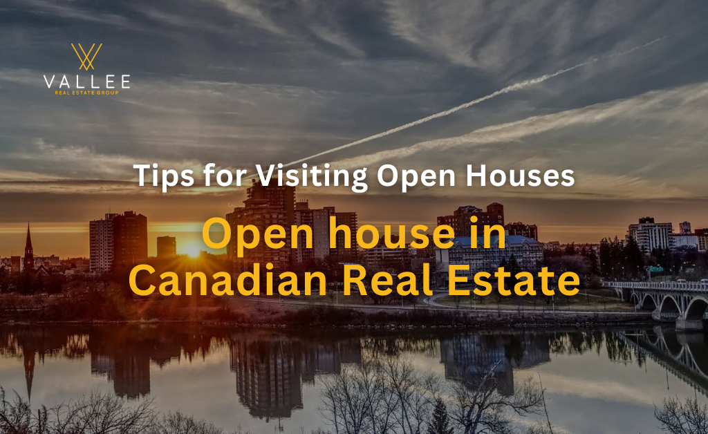Open house in Canadian Real Estate