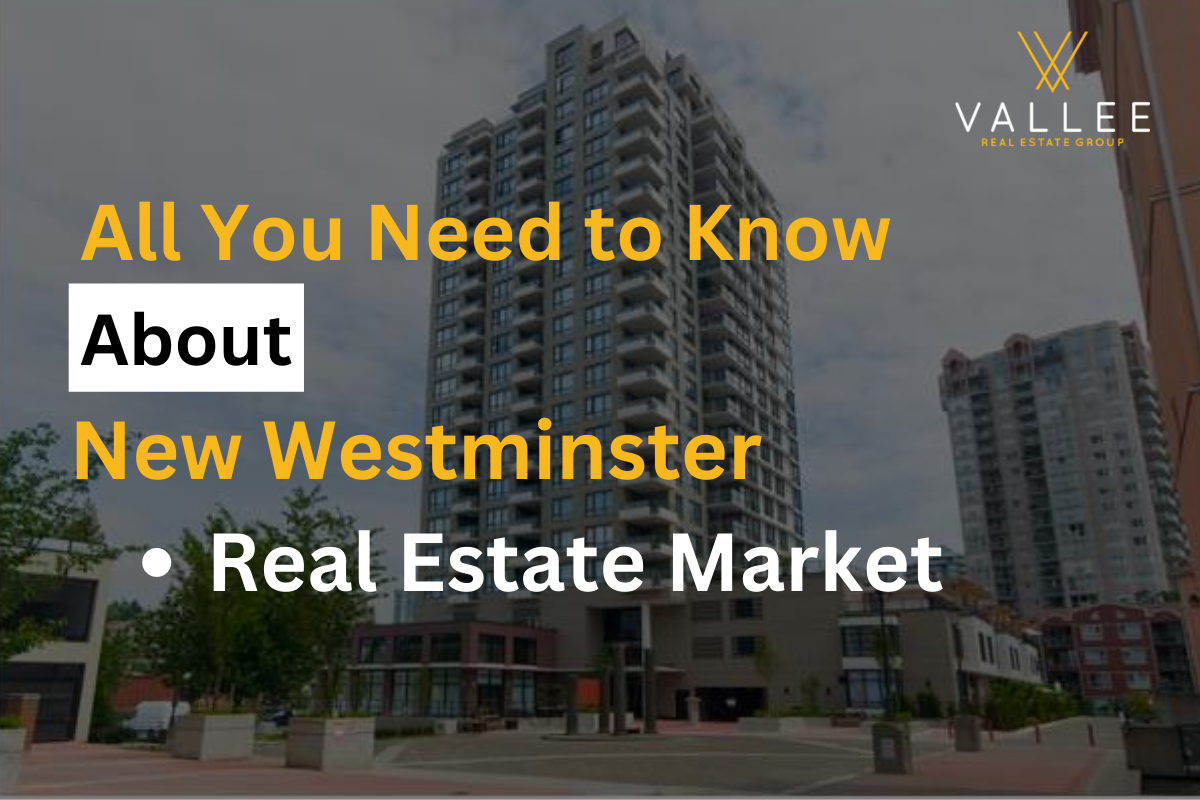 New Westminster Real Estate Market