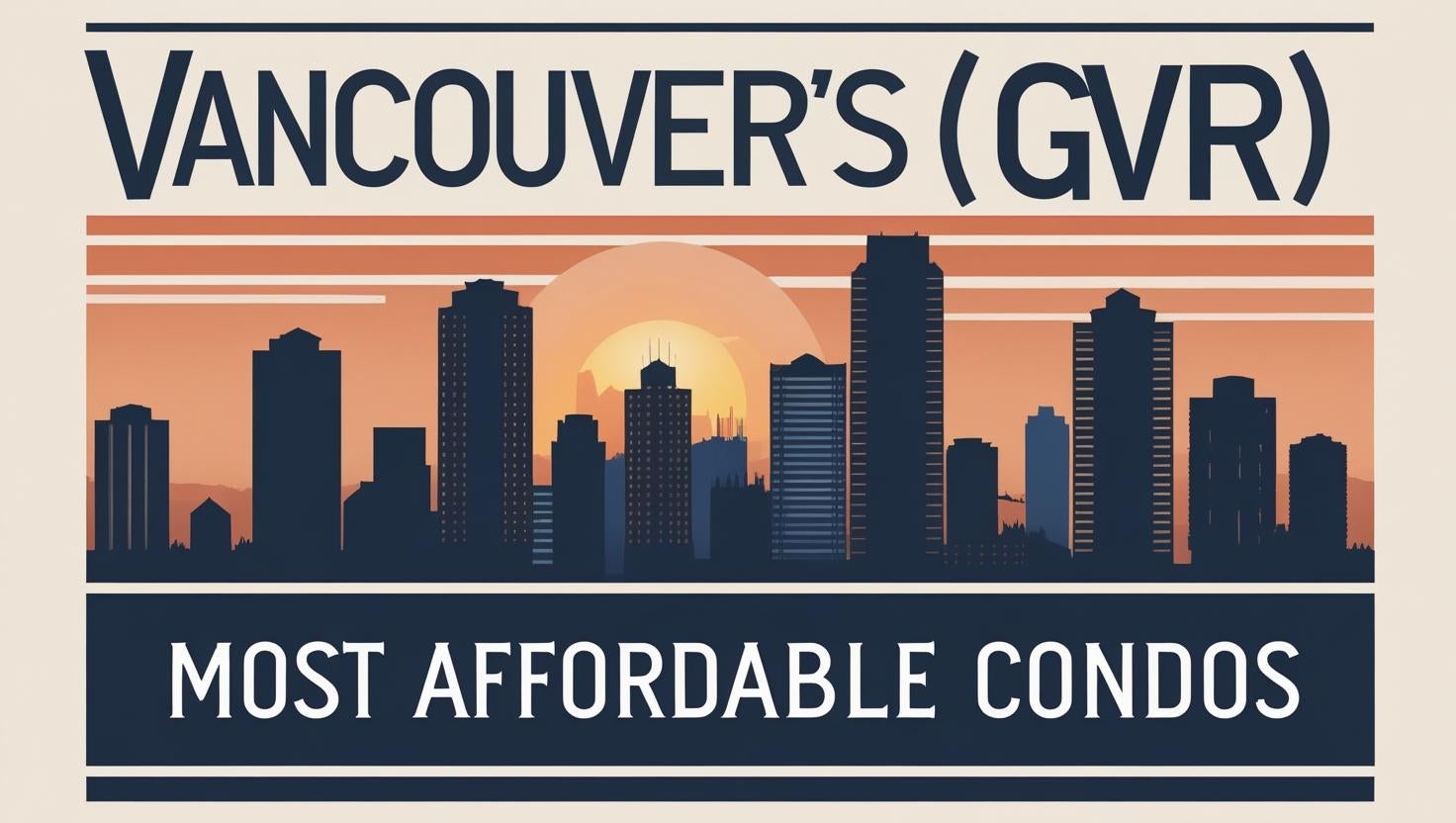 Vancouver's Most Affordable Condos