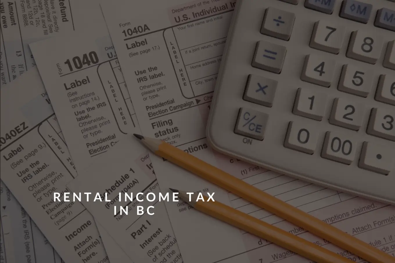 Rental Income Tax in BC: What Landlords Need to Declare to the CRA Rental Income Tax in BC: What Landlords Need to Declare to the CRA