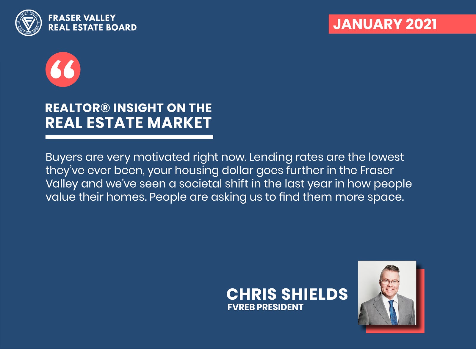 “Buyers are very motivated right now,” said Chris Shields, President of the Board