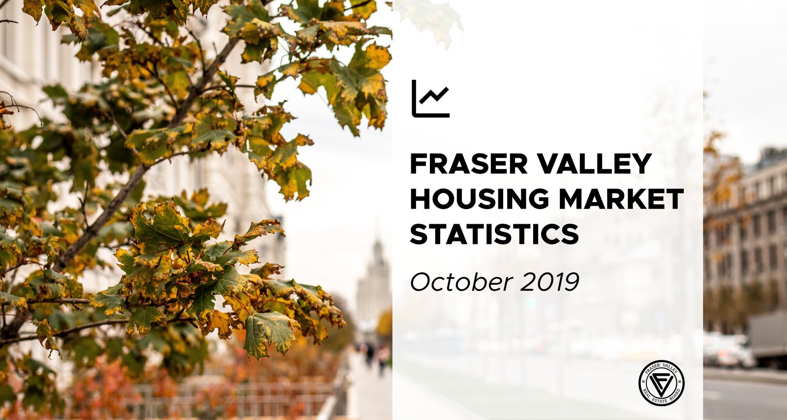 Real estate rebound continues for Fraser Valley