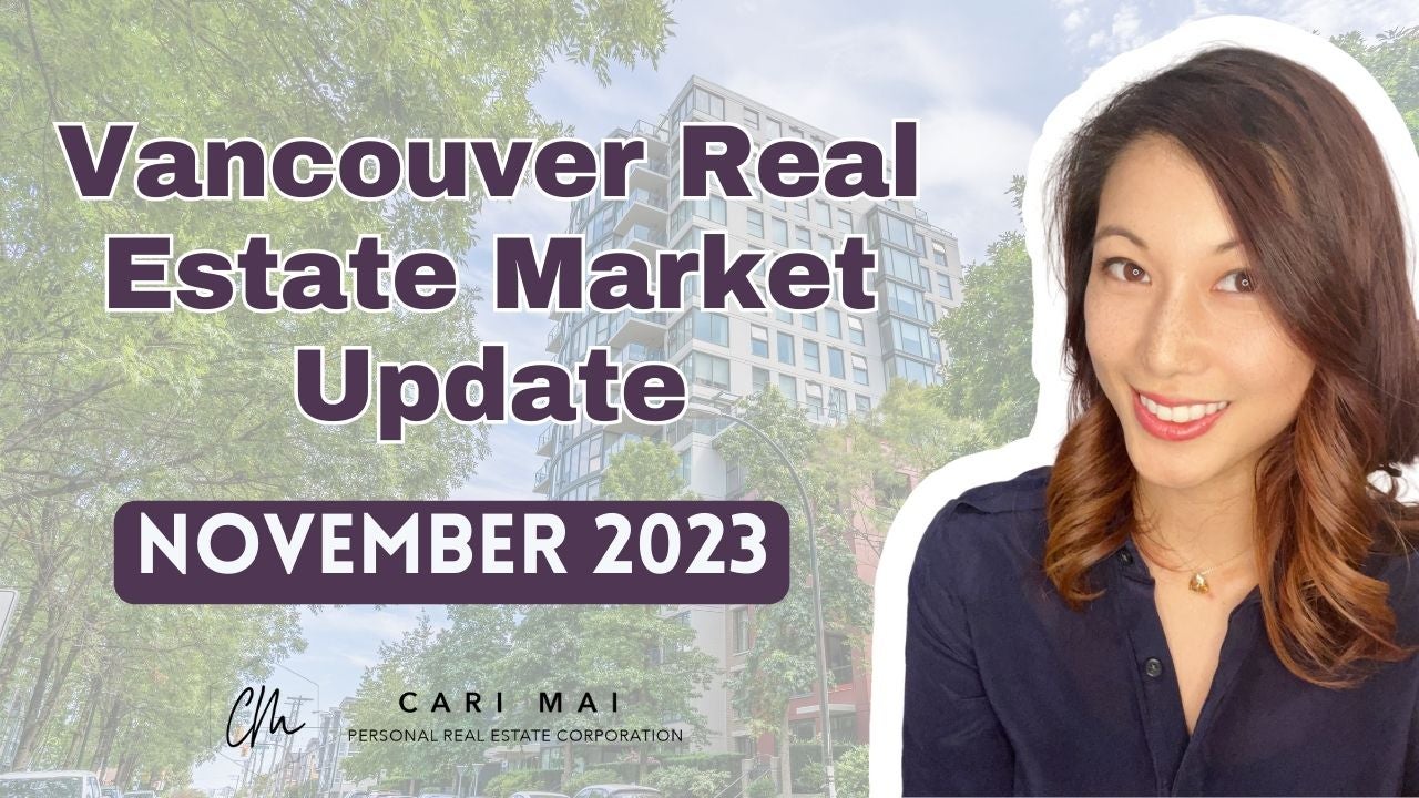 cari mai realtor vancouver real estate market update 2023