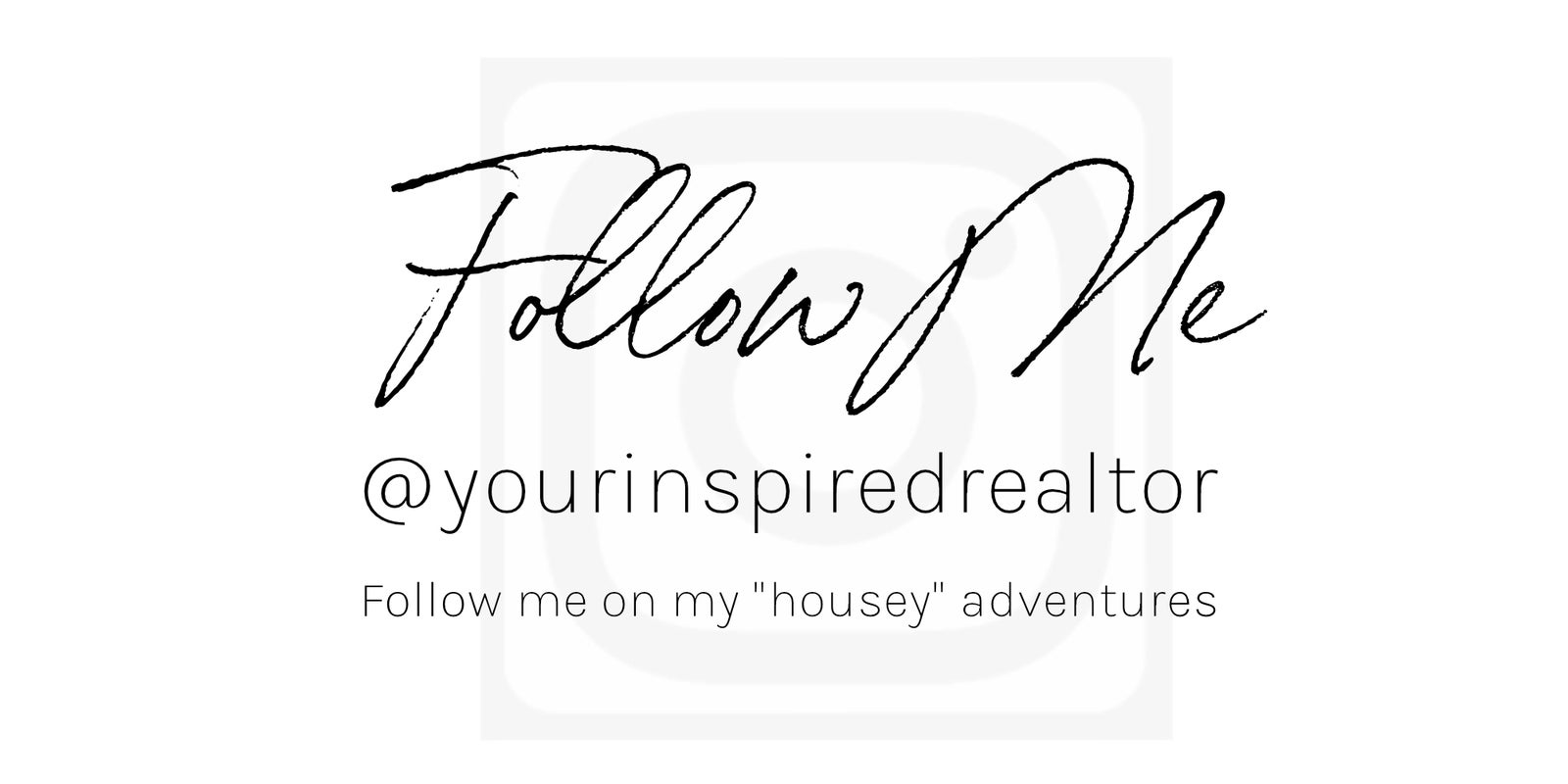 Follow me @yourinspiredrealtor